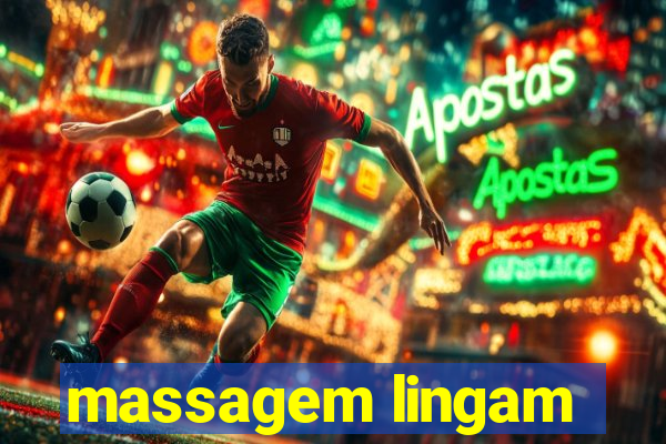 massagem lingam